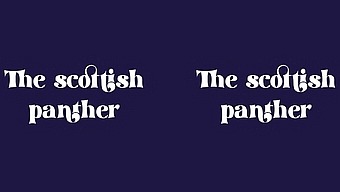 The Scottish Panther - perVRt